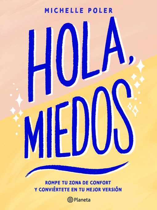 Title details for Hola, Miedos by Michelle Poler - Available